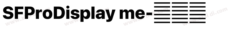 SFProDisplay me字体转换 SFProDisplay me字体转换